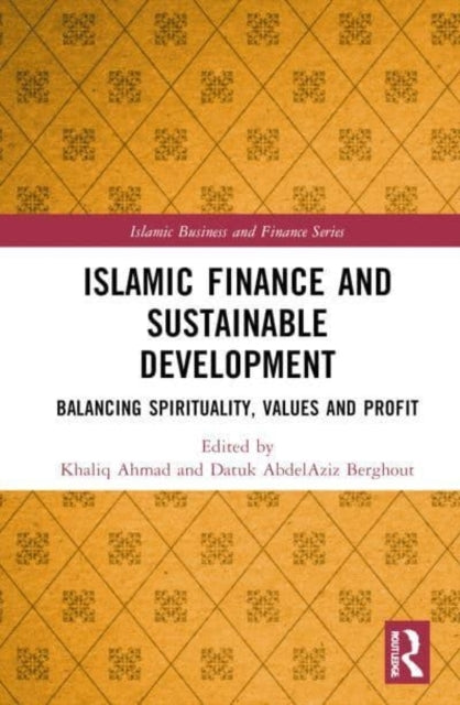Islamic Finance and Sustainable Development Balancing Spirit