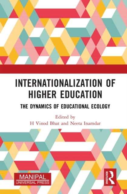 Internationalization of Higher Education The Dynamics of Edu