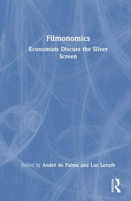 Filmonomics Economists Discuss The Silver Screen