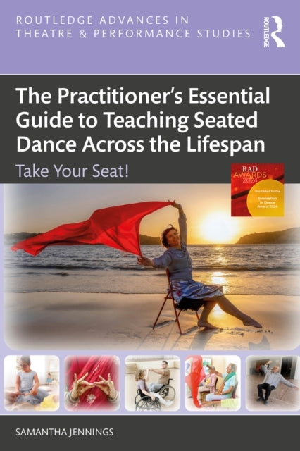The Practitioner’S Essential Guide To Teaching Seated Dance