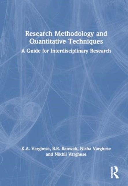 Research Methodology and Quantitative Techniques A Guide For