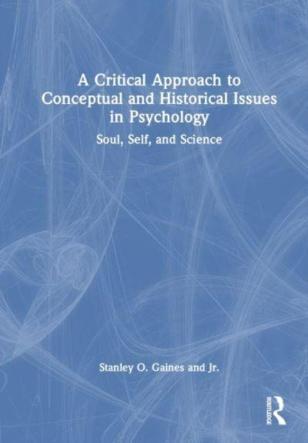 A Critical Approach To Conceptual and Historical Issues In P