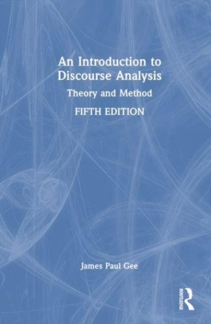 An Introduction To Discourse Analysis Theory and Method