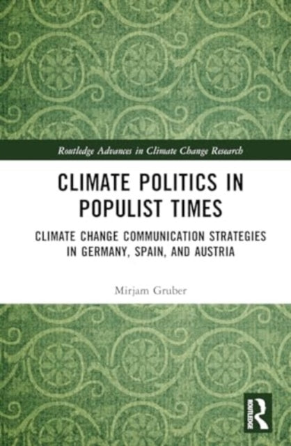 Climate Politics In Populist Times Climate Change Communicat