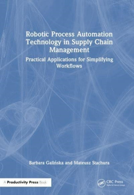 Robotic Process Automation Technology In Supply Chain Manage