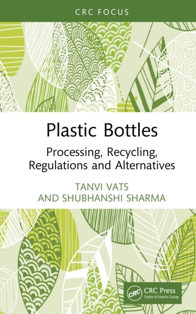 Plastic Bottles Processing, Recycling, Regulations And Alter
