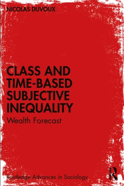 Class and Time-Based Subjective Inequality Wealth Forecast
