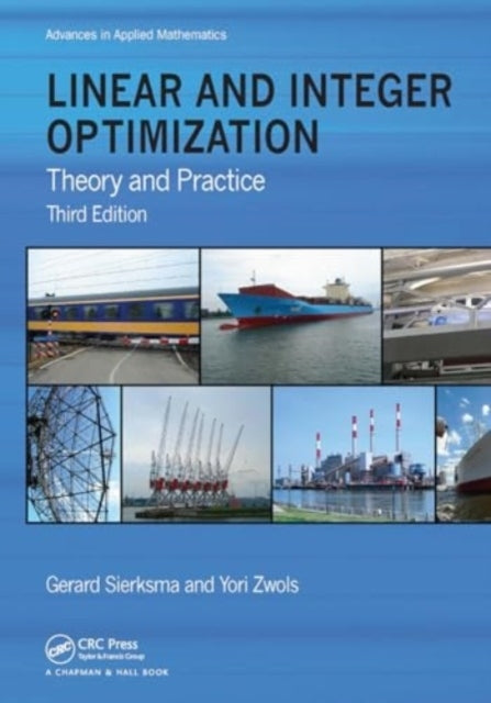Linear and Integer Optimization Theory and Practice, Third E