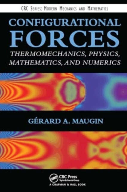 Configurational Forces Thermomechanics, Physics, Mathematics