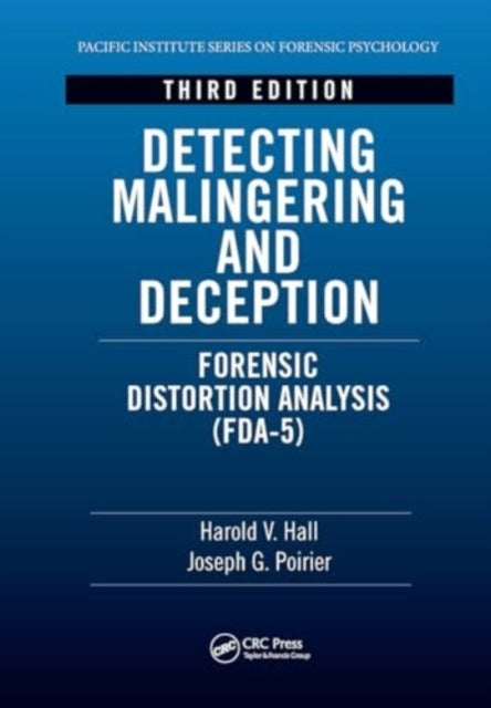 Detecting Malingering and Deception Forensic Distortion Anal