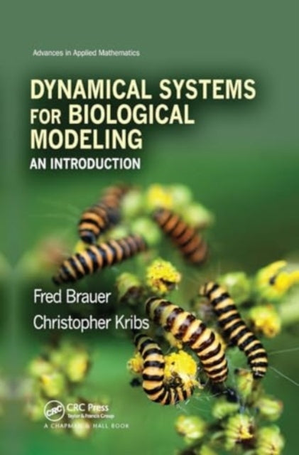 Dynamical Systems For Biological Modeling An Introduction