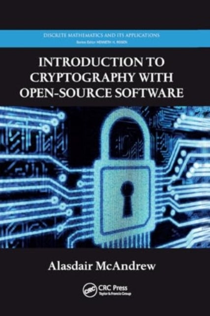 Introduction To Cryptography With Open-Source Software