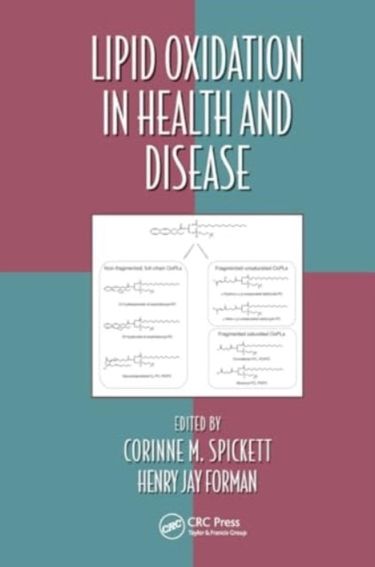 Lipid Oxidation In Health and Disease
