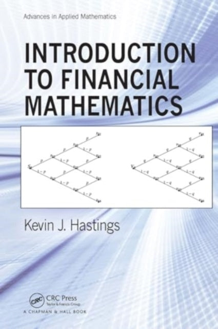 Introduction To Financial Mathematics