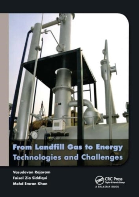 From Landfill Gas To Energy Technologies and Challenges