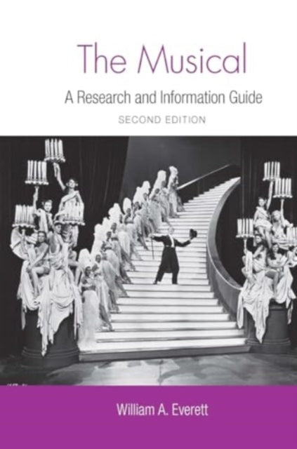 The Musical A Research and Information Guide