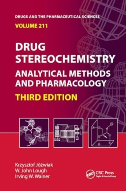 Drug Stereochemistry Analytical Methods and Pharmacology, Th