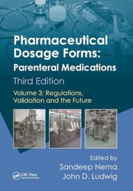 Pharmaceutical Dosage Forms - Parenteral Medications Volume