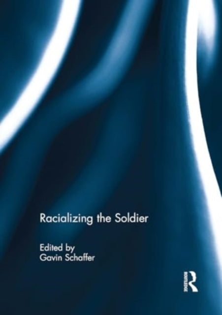 Racializing The Soldier