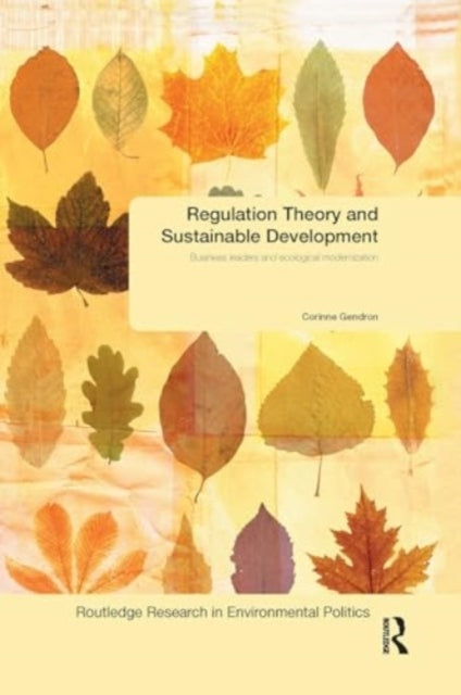 Regulation Theory and Sustainable Development Business Leade