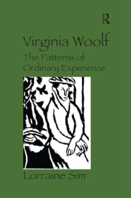 Virginia Woolf The Patterns of Ordinary Experience