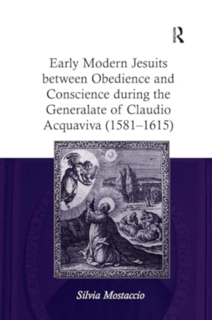 Early Modern Jesuits Between Obedience and Conscience During