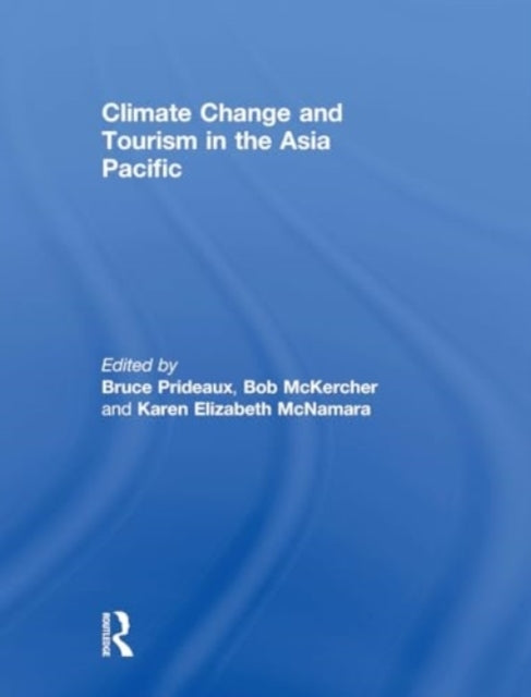 Climate Change and Tourism In The Asia Pacific