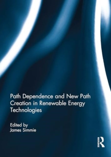 Path Dependence and New Path Creation In Renewable Energy Te
