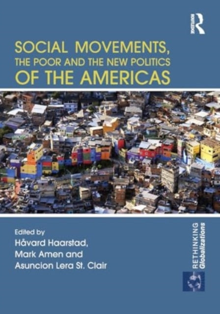 Social Movements, The Poor and The New Politics of The Ameri