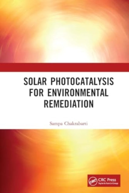 Solar Photocatalysis For Environmental Remediation