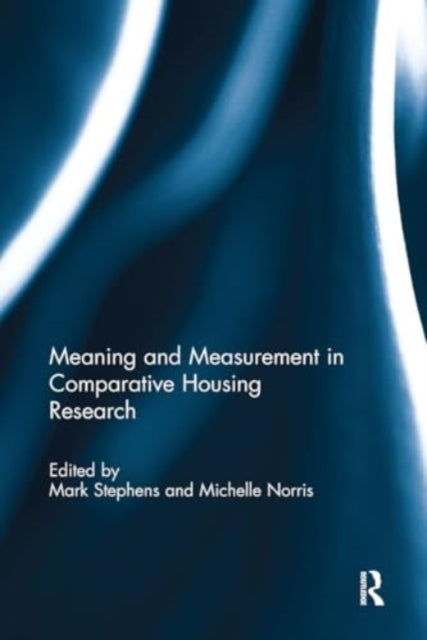 Meaning and Measurement In Comparative Housing Research