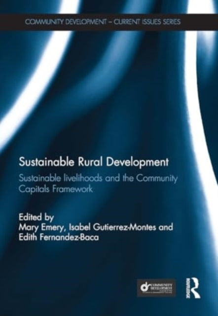 Sustainable Rural Development Sustainable Livelihoods and Th
