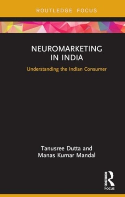 Neuromarketing In India Understanding The Indian Consumer