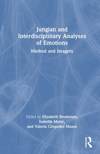 Jungian and Interdisciplinary Analyses of Emotions Method An