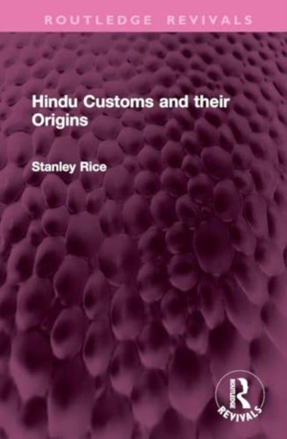 Hindu Customs and Their Origins