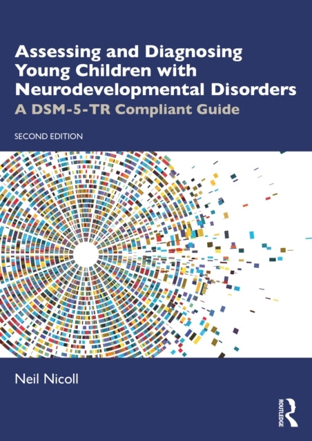 Assessing and Diagnosing Young Children With Neurodevelopmen