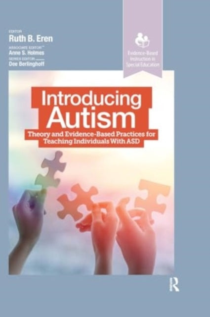 Introducing Autism Theory and Evidence-Based Practices For T