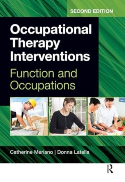 Occupational Therapy Interventions Function and Occupations