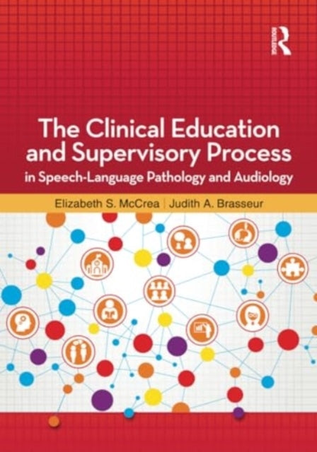The Clinical Education and Supervisory Process In Speech-Lan