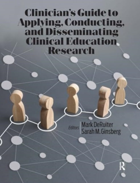 Clinician’S Guide To Applying, Conducting, and Disseminating