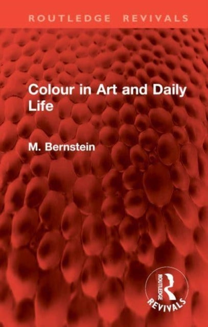 Colour In Art And Daily Life