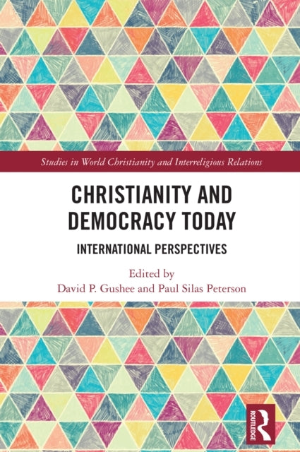 Christianity and Democracy Today International Perspectives