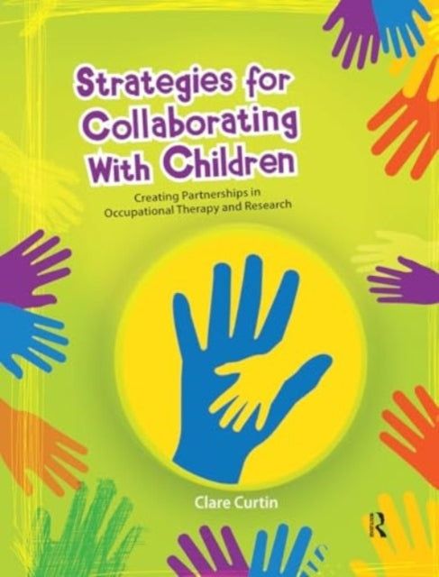 Strategies For Collaborating With Children Creating Partners