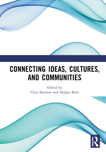 Connecting Ideas, Cultures, and Communities Proceedings of T