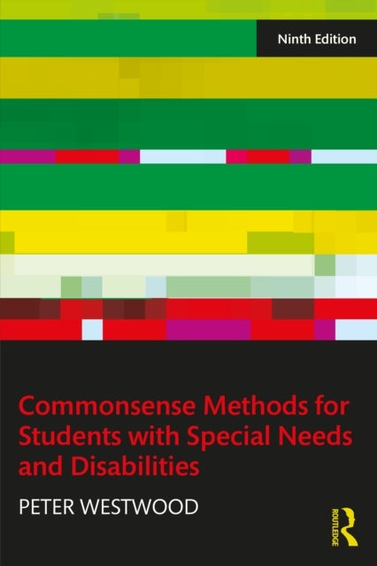Commonsense Methods For Students With Special Needs And Disa