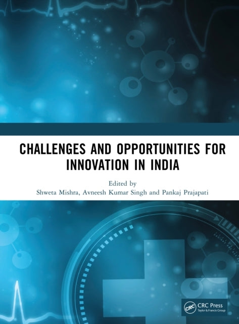 Challenges and Opportunities For Innovation In India