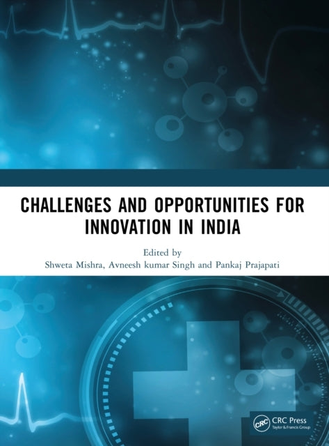 Challenges and Opportunities For Innovation In India