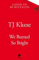 We Burned So Bright