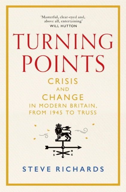 Turning Points Crisis And Change In Modern Britain, From 194