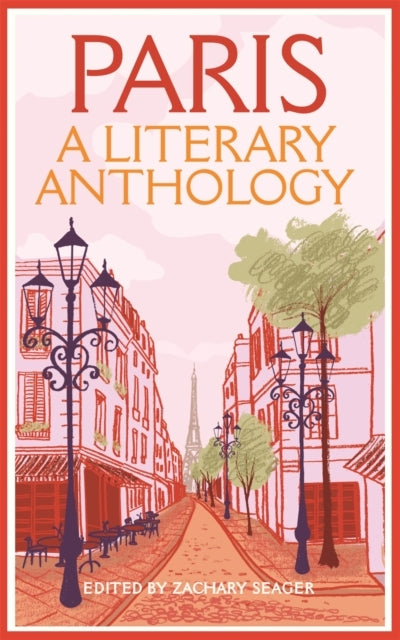 Paris a Literary Anthology